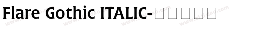 Flare Gothic ITALIC字体转换